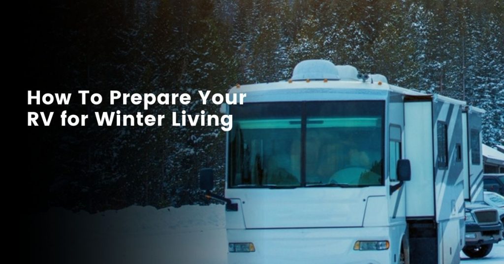 Can you rv in the winter, step by step guide